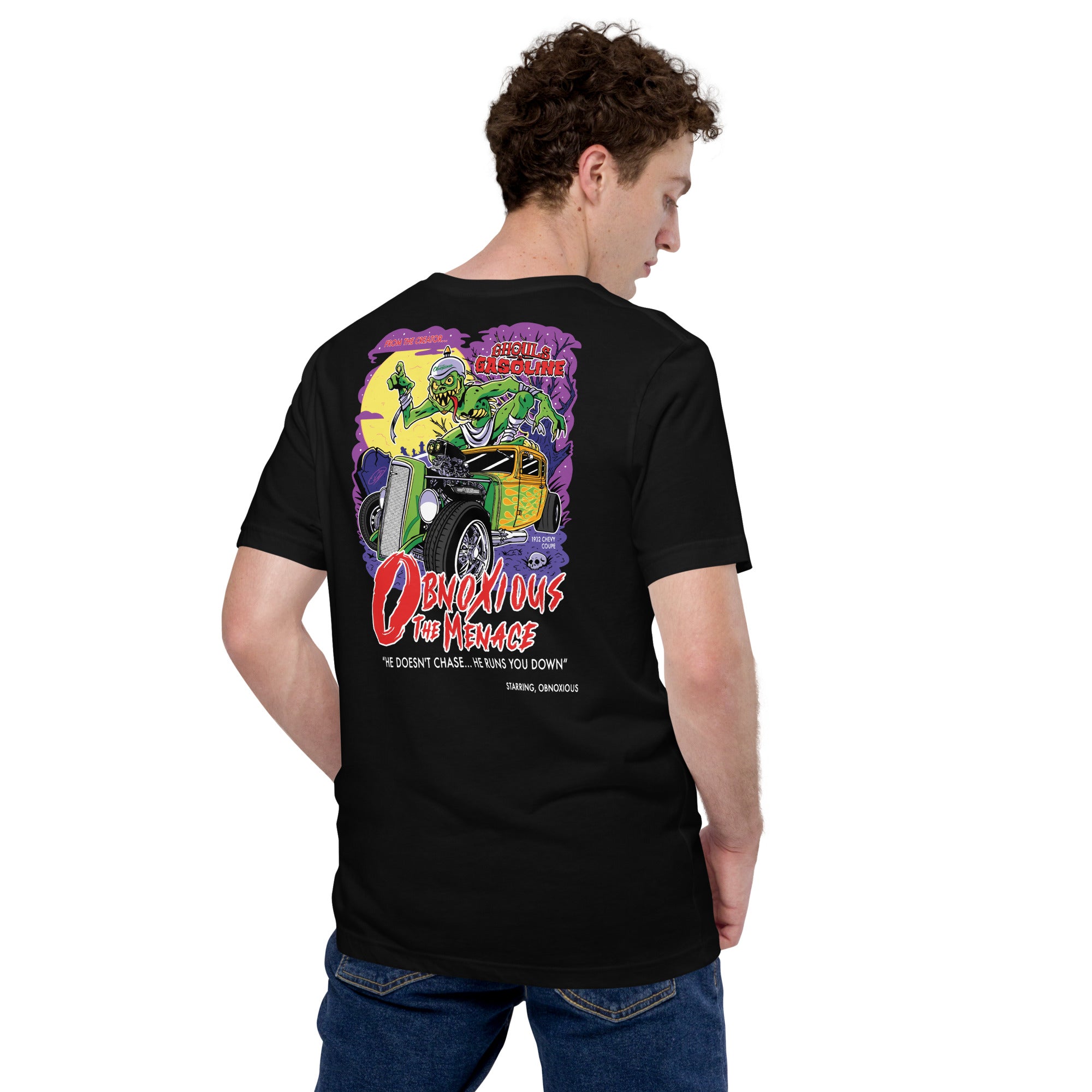 Obnoxious the Menace: '32 Chevy Coupe - Unisex T-Shirt - Ghouls n' Gasoline - Male Model - Back View